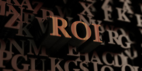ROI - Wooden 3D rendered letters/message.  Can be used for an online banner ad or a print postcard.