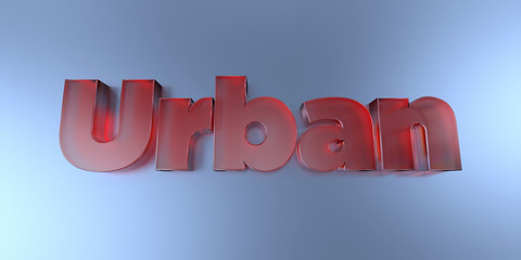 Fototapeta premium Urban - colorful glass text on vibrant background - 3D rendered royalty free stock image.