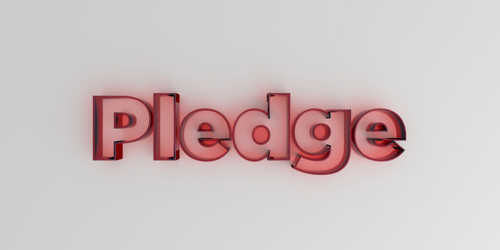 Pledge - Red glass text on white background - 3D rendered royalty free stock image.