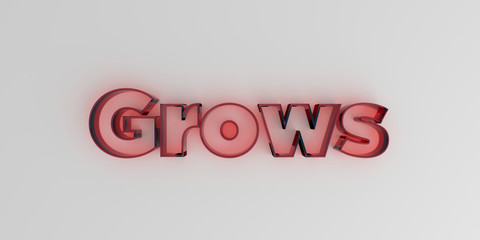 Grows - Red glass text on white background - 3D rendered royalty free stock image.