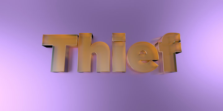 Thief - colorful glass text on vibrant background - 3D rendered royalty free stock image.