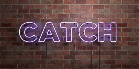 CATCH - fluorescent Neon tube Sign on brickwork - Front view - 3D rendered royalty free stock picture. Can be used for online banner ads and direct mailers..