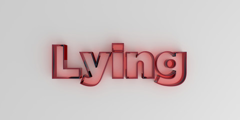 Lying - Red glass text on white background - 3D rendered royalty free stock image.
