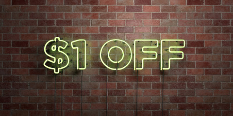 $1 OFF - fluorescent Neon tube Sign on brickwork - Front view - 3D rendered royalty free stock picture. Can be used for online banner ads and direct mailers..