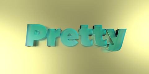 Pretty - colorful glass text on vibrant background - 3D rendered royalty free stock image.