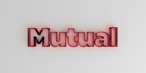 Mutual - Red glass text on white background - 3D rendered royalty free stock image.