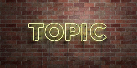 Fototapeta na wymiar TOPIC - fluorescent Neon tube Sign on brickwork - Front view - 3D rendered royalty free stock picture. Can be used for online banner ads and direct mailers..