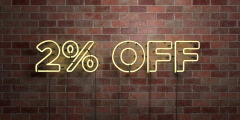 2% OFF - fluorescent Neon tube Sign on brickwork - Front view - 3D rendered royalty free stock picture. Can be used for online banner ads and direct mailers..