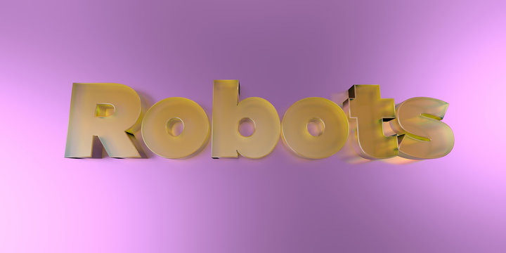 Robots - colorful glass text on vibrant background - 3D rendered royalty free stock image.