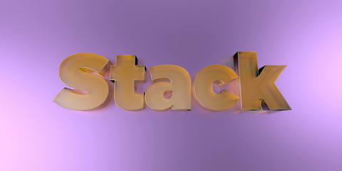 Stack - colorful glass text on vibrant background - 3D rendered royalty free stock image.