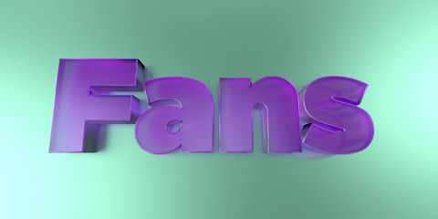 Fans - colorful glass text on vibrant background - 3D rendered royalty free stock image.