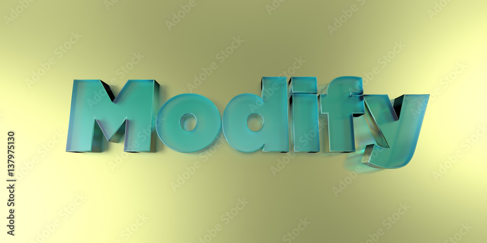 Fototapete modify - colorful glass text on vibrant background - 3d rendered royalty free stock image.