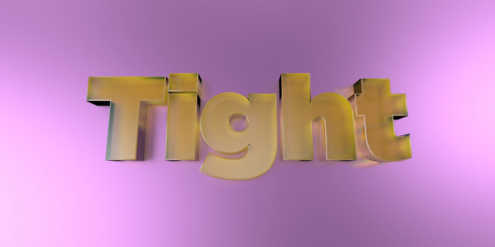 Tight - colorful glass text on vibrant background - 3D rendered royalty free stock image.