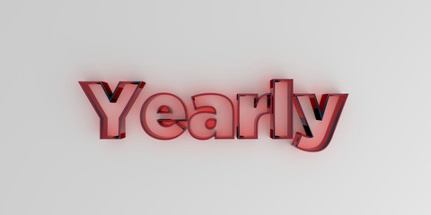 Yearly - Red glass text on white background - 3D rendered royalty free stock image.