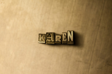 KAREN - close-up of grungy vintage typeset word on metal backdrop. Royalty free stock illustration.  Can be used for online banner ads and direct mail.