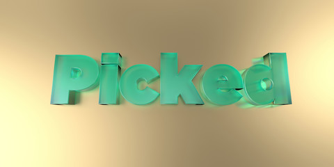 Picked - colorful glass text on vibrant background - 3D rendered royalty free stock image.