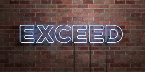 EXCEED - fluorescent Neon tube Sign on brickwork - Front view - 3D rendered royalty free stock picture. Can be used for online banner ads and direct mailers..