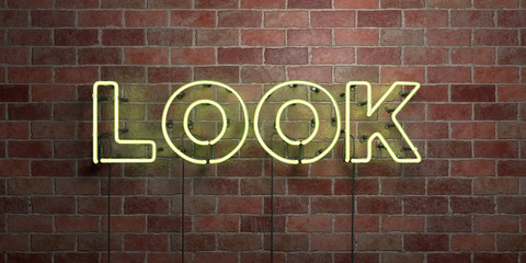 Fototapeta na wymiar LOOK - fluorescent Neon tube Sign on brickwork - Front view - 3D rendered royalty free stock picture. Can be used for online banner ads and direct mailers..