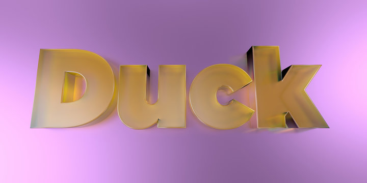 Duck - colorful glass text on vibrant background - 3D rendered royalty free stock image.