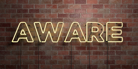 AWARE - fluorescent Neon tube Sign on brickwork - Front view - 3D rendered royalty free stock picture. Can be used for online banner ads and direct mailers..
