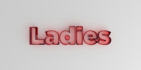 Ladies - Red glass text on white background - 3D rendered royalty free stock image.