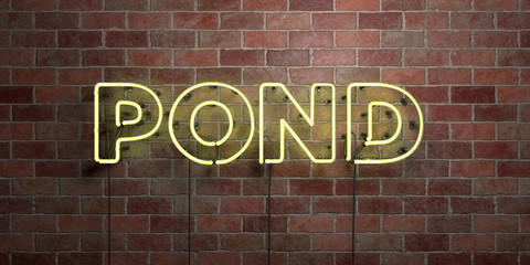 Obraz premium POND - fluorescent Neon tube Sign on brickwork - Front view - 3D rendered royalty free stock picture. Can be used for online banner ads and direct mailers..