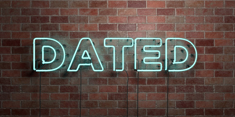 Fototapeta na wymiar DATED - fluorescent Neon tube Sign on brickwork - Front view - 3D rendered royalty free stock picture. Can be used for online banner ads and direct mailers..