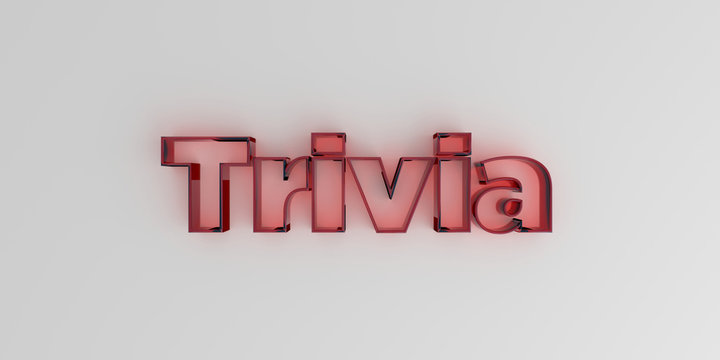 Trivia - Red glass text on white background - 3D rendered royalty free stock image.