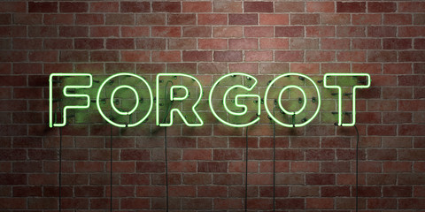 FORGOT - fluorescent Neon tube Sign on brickwork - Front view - 3D rendered royalty free stock picture. Can be used for online banner ads and direct mailers..