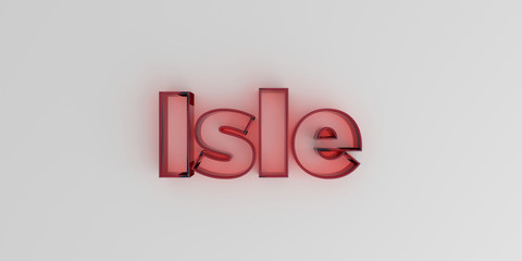 Isle - Red glass text on white background - 3D rendered royalty free stock image.