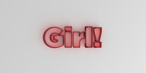 Girl! - Red glass text on white background - 3D rendered royalty free stock image.
