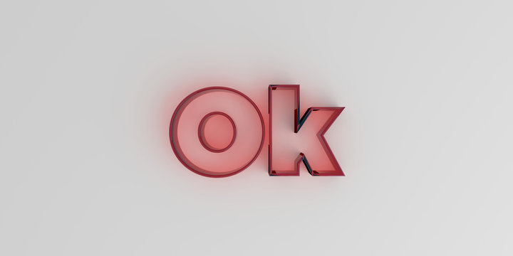 Ok - Red glass text on white background - 3D rendered royalty free stock image.