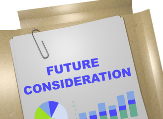 Future Consideration - business concept