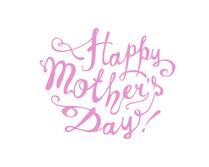 Happy Mother's day! Hand written