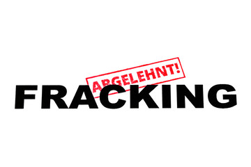 Fracking abgelehnt