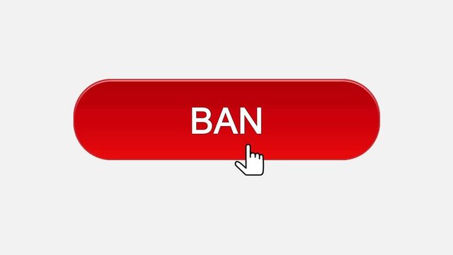 Ban web interface button clicked with mouse cursor, different color choice