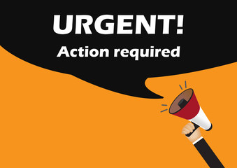 Hand holding megaphone to speech - Urgent , action required