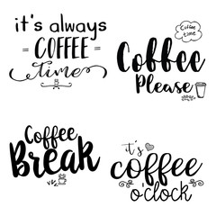 Calligraphy style Coffee shop promotion motivation. Graphic design lifestyle lettering. Sketch mug inspiration vector type. Quote coffee typography set.