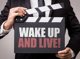 Obraz premium Wake Up and Live