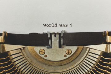 world war 1 typed words on a vintage typewriter