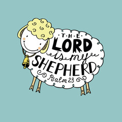 Hand lettering The Lord is my shepherd.