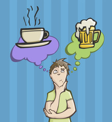 Man choosing between coffee or Beer
