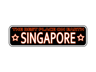 Obraz premium The Best Place On Earth Singapore
