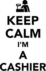 Keep calm I am cashier