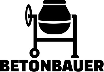 Concrete worker german job title with cement mixer