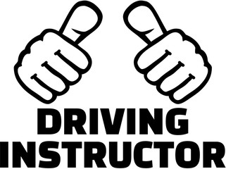 Driving instructor with thumbs