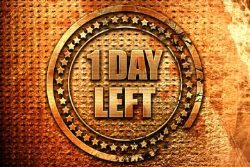 1 day left, 3D rendering, metal text