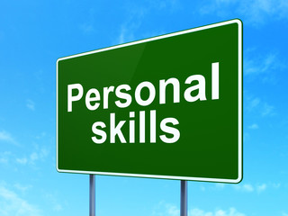 Learning concept: Personal Skills on road sign background