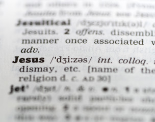 Close up of English dictionary page with definition of the word  Jesus 