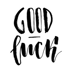 Fototapeta premium Good luck. Handwritten text. Modern calligraphy. Isolated